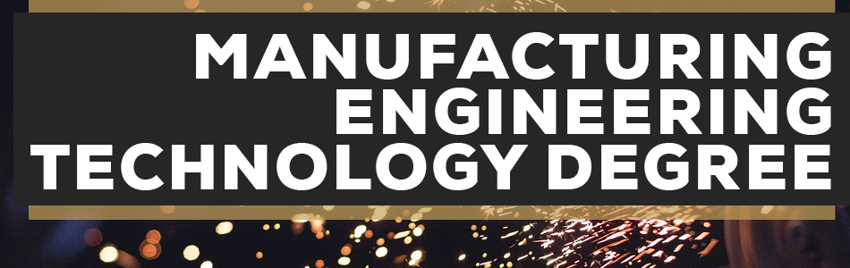 Manufacturing Engineering Technology Degree