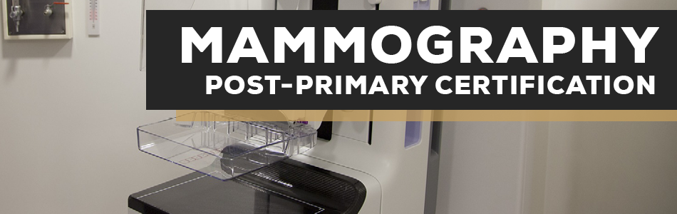 Mammography Post-Primary Certificate